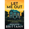Let Me Out
