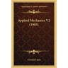 Applied Mechanics V2 (1905)