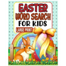 Easter Word Search for Kids LARGE PRINT: 40 Easter Easy Word Search Puzzle Books for Kids Intermediate Level (Word Find Book for Kids)