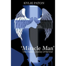 'Miracle Man': One Family's Journey of Survival