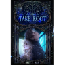Take Root