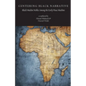 Centering Black Narrative: Black Muslim Nobles Among the Early Pious Muslims