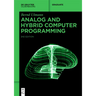 Analog and Hybrid Computer Programming