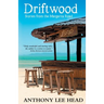 Driftwood: Stories from the Margarita Road