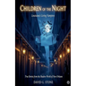 Children of the Night: Louisiana's Living Vampires: True Stories from the Shadow World of New Orleans