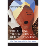Preaching the Women of the Old Testament