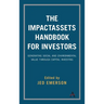 The Impactassets Handbook for Investors: Generating Social and Environmental Value Through Capital Investing