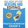 NEW JERSEY TEST PREP Revising and Editing Practice Workbook Grade 4: Develops Writing, Language, and Vocabulary Skills