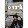 The Chaldeans: Politics and Identity in Iraq and the American Diaspora