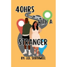 40hrs With A Stranger