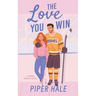 The Love You Win