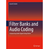 Filter Banks and Audio Coding: Compressing Audio Signals Using Python