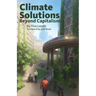 Climate Solutions Beyond Capitalism