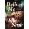 Deliver Me