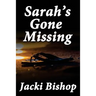 Sarah's Gone Missing