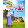 Noah and the Ark: Bible Story for Children