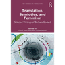 Translation, Semiotics, and Feminism: Selected Writings of Barbara Godard