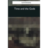 Time and the Gods