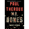 Mr. Bones: Twenty Stories