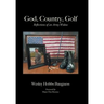God, Country, Golf: Reflections of an Army Widow