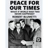 Peace for Our Tine - large format: single volume edition