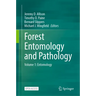 Forest Entomology and Pathology: Volume 1: Entomology