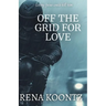 Off the Grid for Love