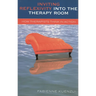 Inviting Reflexivity into the Therapy Room: How Therapists Think in Action
