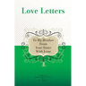 To My Brother, From Your Sister With Love: A Collection Of Inspirational Love Letters