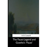 The Faust-Legend and Goethe's 'Faust'
