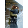 The Things We Cherished