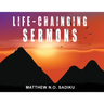 Life-Chainging Sermons