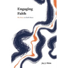 Engaging Faith: My Story in God's Story