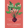 Soil and Spirit: Cultivation and Kinship in the Web of Life