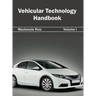 Vehicular Technology Handbook: Volume I