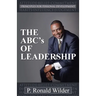 THE ABC's OF LEADERSHIP: Principles for Personal Development