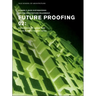 Future Proofing 02: Stuart Lipton, Richard Rogers, Chris Wise and Malcolm Smith