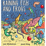Raining Fish and Frogs