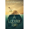 A Lobster Tale