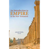 An Introduction to Empire in the New Testament