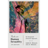 Authentic Human Sexuality: An Integrated Christian Approach