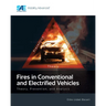 Fires in Conventional and Electrified Vehicles: Theory, Prevention, and Analysis