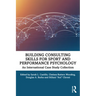 Building Consulting Skills for Sport and Performance Psychology: An International Case Study Collection