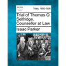 Trial of Thomas O. Selfridge, Counsellor at Law