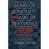 Scars of Conquest/Masks of Resistance: The Invention of Cultural Identities in African, African-American, and Caribbean Drama