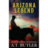 Arizona Legend: A Western Adventure