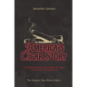 America's Cigar Story: The History, Politics, and Legacy of Cigars from 1762 to the Modern Era