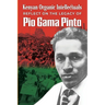 Kenyan Organic Intellectuals Reflections on the Legacy of Pio Gama Pinto: 0