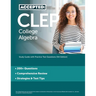 CLEP College Algebra: Study Guide with Practice Test Questions [5th Edition]