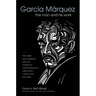 García Márquez: The Man and His Work